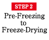STEP2預冷凍至冷凍乾燥