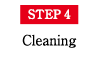 STEP4 Cleaning