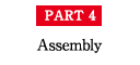 STEP4 Assembly