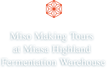 Miso Making Tours at Miasa Highland Fermentation Warehouse